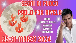 🔥 Oroscopo di Fuoco: Le Previsioni di Paolo Fox dal 25 al 31 Marzo 2024 - Amore, Lavoro & Finanze ❤️