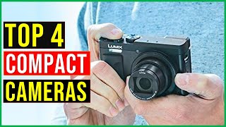 ✅Top 4: Best Compact Cameras in 2023 - The Best Compact Cameras Reviews