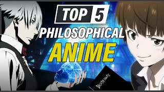 Top 5 Philosophical Anime