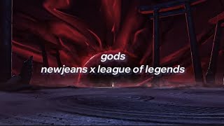 gods - newjeans x league of legends (sped up lyrics)