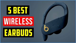 Top 5 Best Wireless Earbuds in 2023 | BEST True Wireless Earbuds (Review)