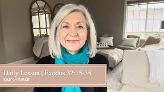 Daily Lesson | Exodus 32:15-35