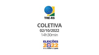 Coletiva - Dia da Eleição (02/10/2022) - 14h30min