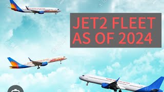 Jet2 fleet as of August 2024 moving to airbus