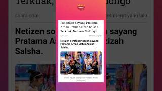 Panggilan sayang Pratama Arhan ke Azizah Salsha bikin netizen melongo #shorts