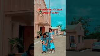 Wedding sister of Faye Ann at cagayan Valley June 26-27 2024