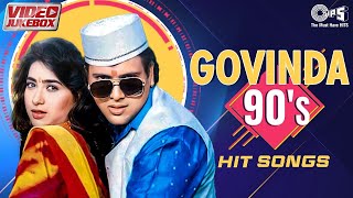 Govinda 90's Hits | Video Jukebox | Romantic Love Songs | 90's Love Songs | Hits of Govinda Songs