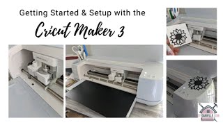 How to Setup the Cricut Maker 3: The Ultimate Beginner's Guide