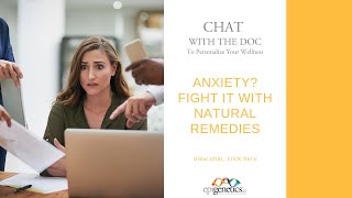 Chats with the Doc - Episode #124 - Natural Remedies for Anxiety