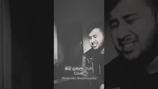 Oba Dakala - YuKI | Cover | Thamindu Wanshanatha #Shorts