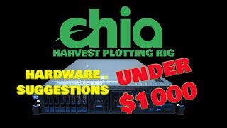 What Hardware Should You Get For Building A Chia Harvester?