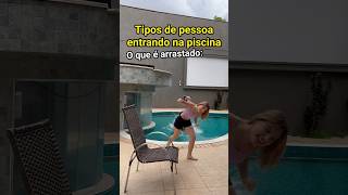 TIPOS DE PESSOA ENTRANDO NA PISCINA Pt 2 - feat Keira