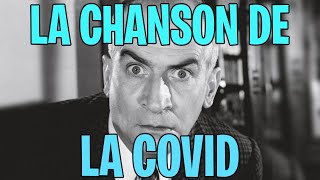 LA CHANSON DE LA COVID