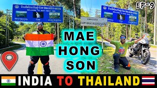 🇮🇳 INDIA TO THAILAND 🇹🇭 MAE HONG SON 🏍️ CHIANG RAI TO PAI | Thailand 2023 | EP-9