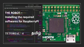 Installing required softwares for RaspberryPi || THE ROBOT || தமிழ் || A2Z Technologies