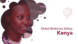 Global Medicines Safety: Kenya