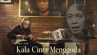 Jopie Item & Chrisye - Kala Cinta Menggoda (Official Music Video)