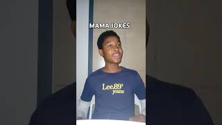 MAMA JOKES