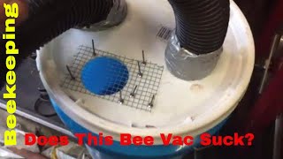 Bee Vac: How To Build One Cheap!