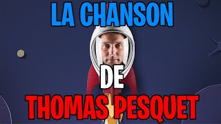 🚀 LA CHANSON DE THOMAS PESQUET 🚀