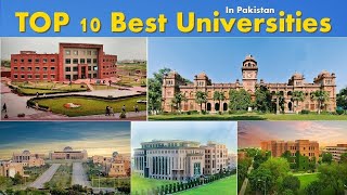 Top 10 Best Universities in Pakistan 2023 | Top 10 Universities of Pakistan in 2023