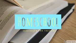 Homeschool Curriculum and Tracking