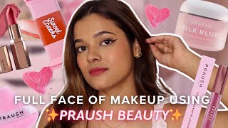 Can't Get Over This Packaging! Full Face Of Makeup Using Praush Beauty Products