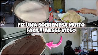 VLOG/ FIZ UMA SOBREMESA MUITO FÁCIL NESSE VÍDEO!!!!!