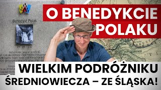 Historyczny Ślązag. Franciszkanin Benedykt Polak wyprzedził Marco Polo