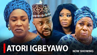 ATORI IGBEYAWO - A Nigerian Yoruba Movie Starring Fathia Balogun | Jide Kosoko | Niyi Johnson