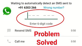 Whatsapp Verification Code Not Receive Problem Solved 2020