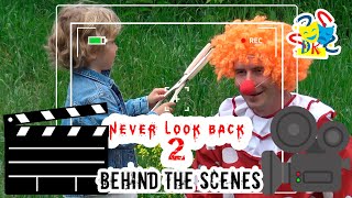 Never Look Back 2 - Behind the scenes (fails, funny moments, secrets)