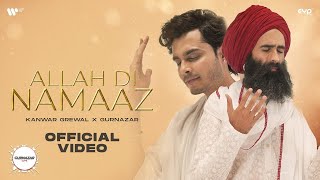 Allah Di Namaaz || Kanwar Grewal || Gurnazar || Latest Punjabi song