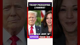 Trump przegrywa z Harris? #Shorts