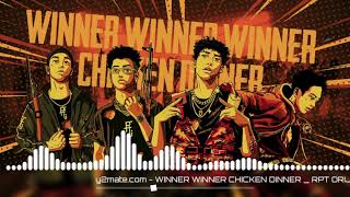 Winner Winner Chicken Dinner | RPT Orijin x QNT x Spideboy x RPT Duke [Gomu VN]