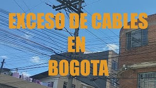 EL PROBLEMA CON LOS CABLES EN BOGOTA