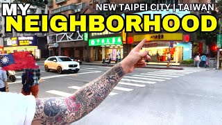 Walking tour of my neighborhood in New Taipei, Taiwan 🇹🇼 Life in Asia