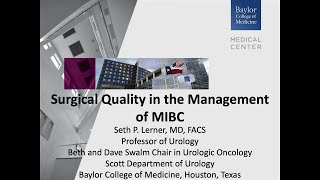 Surgical Quality in the Management of MIBC