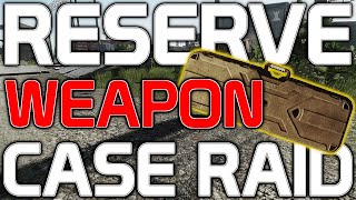 Reserve *FULL* Weapon Case Raid - Escape From Tarkov - JawshPawshTV