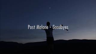 Post Malone ft Young Thug - Goodbyes (Lyrics)