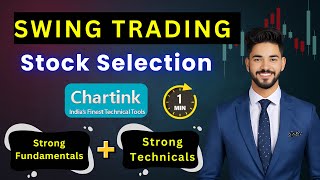 Swing Trading : Fundamentally + Technically Strong Stocks With Scanner