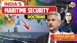 Increasing Significance of Maritime Security for Indian Foreign Policy | Sleepy Classes IAS