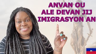 Kisa ou dwe konnen anvan ou ale devan jij imigrasyon an | Avoka Bianca