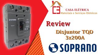 Review Do Disjuntor Soprano Nema AB1 DSJn Tripolar de 200A - Casa Elétrica