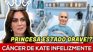 Câncer da Princesa Kate Middleton infelizmente! Notícia chega agora !