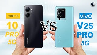 REALME 10 PRO vs VIVO V25 PRO || Full Specs Comparison