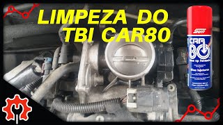 Como Fazer a LIMPEZA do TBI Com Car80 Celta Prisma Classic Agile Montana Corsa Meriva Zafira