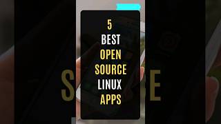 5 Best Open-Source Linux Apps #linux #opensource