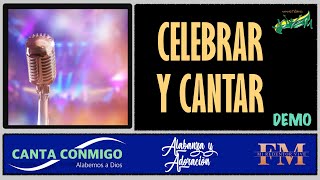 Celebrar Y Cantar