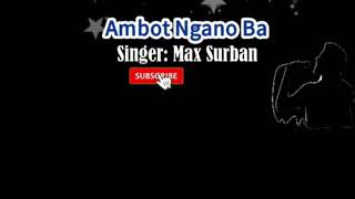 ambot ngano ba maxsurban videoke